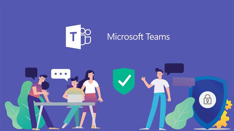 Microsoft Teams đã chính thức cho phép tải về miễn phí, mời sử dụng