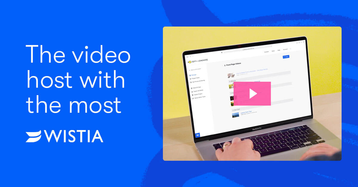 The video hosting platform made for B2B marketers | Wistia